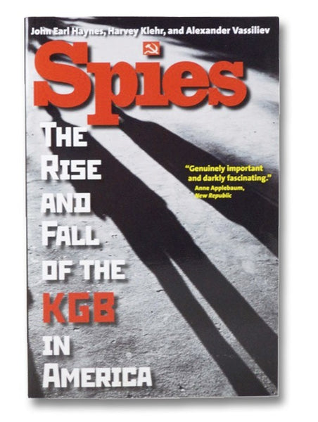 Spies: The Rise and Fall of the KGB in America