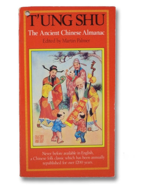 T'ung Shu: The Ancient Chinese Almanac
