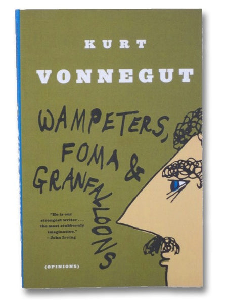 Wampeters, Foma & Granfalloons: (Opinions)