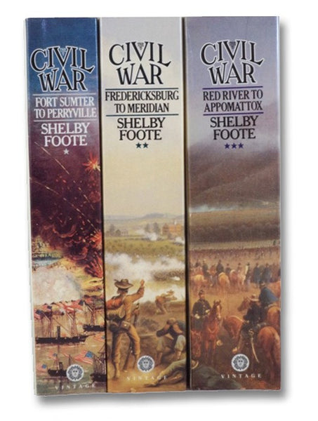 The Civil War: A Narrative, in Three Volumes: Fort Sumter to Perryville; Fredericksburg to Meridian; Red River to Appomattox