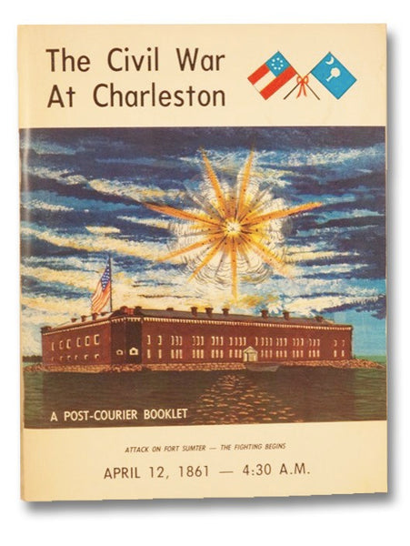 The Civil War at Charleston (A Post-Courier Booklet)