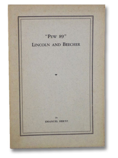 'Pew 89': Lincoln and Beecher