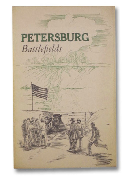 Petersburg Battlefields (National Park Service Historical Handbook Series NO. 13)