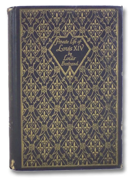 Private Life of Louis XIV