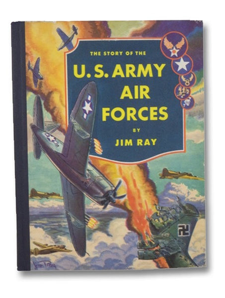 The Story of the U.S. Army Air Forces