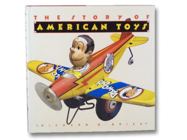 The Story of American Toys: From the Puritans to the Present