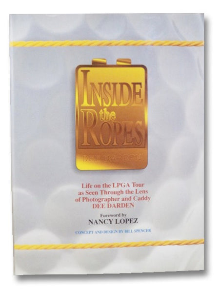 Inside the Ropes: A Look at the LPGA Tour Through the Lens of Photographer and Caddie Dee Daren