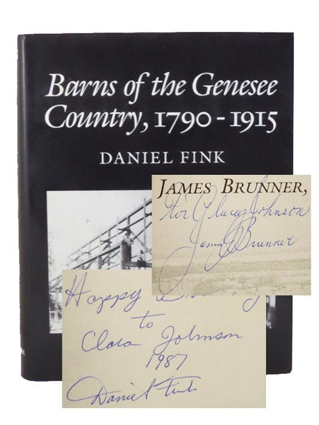 Barns of the Genesee Country, 1790-1915: Including an Account of Settlement and Changes in Agricultural Practices