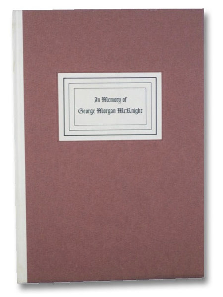 In Memory of George Morgan McKnight