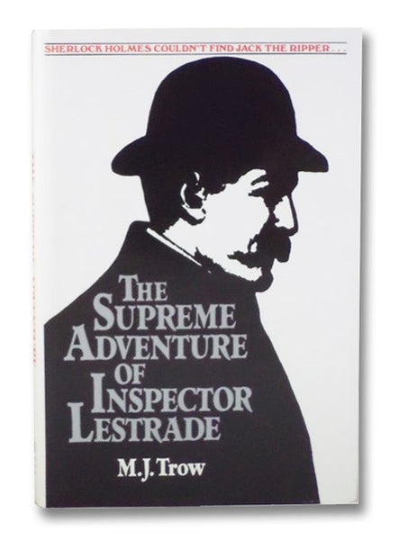 The Supreme Adventure of Inspector Lestrade