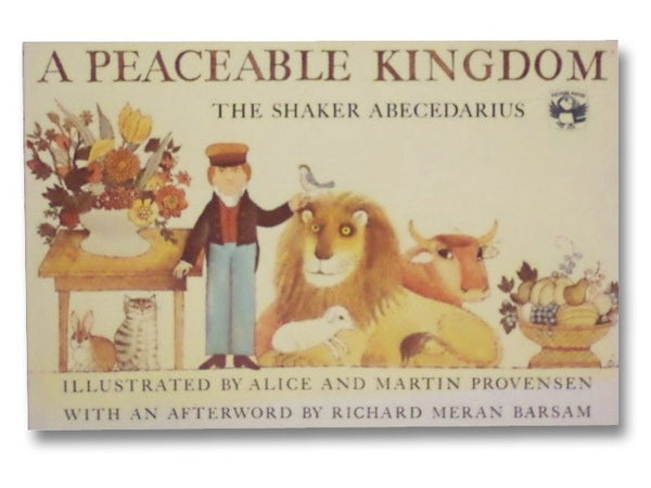 A Peaceable Kingdom: The Shaker ABECEDARIUS
