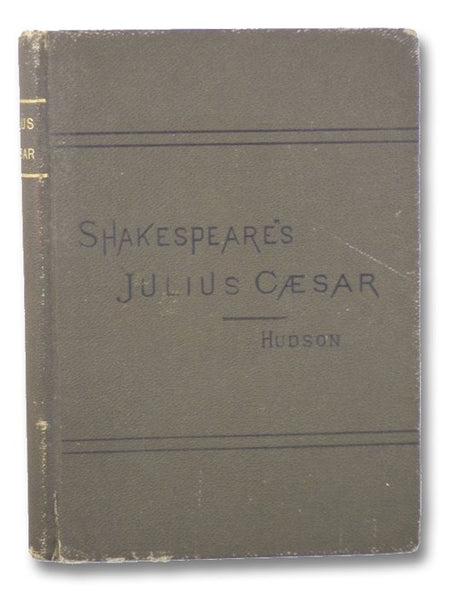 Shakespeare's Julius Caesar, with Introduction, and Notes Explanatory and Critical.