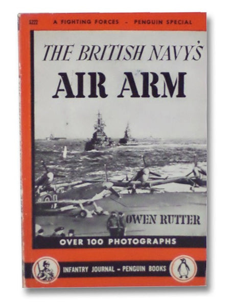 The British Navy's Air Arm: The Official Story of the British Navy's Air Operations