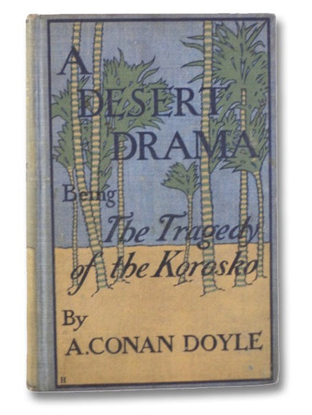A Desert Drama: Being the Tragedy of the Korosko