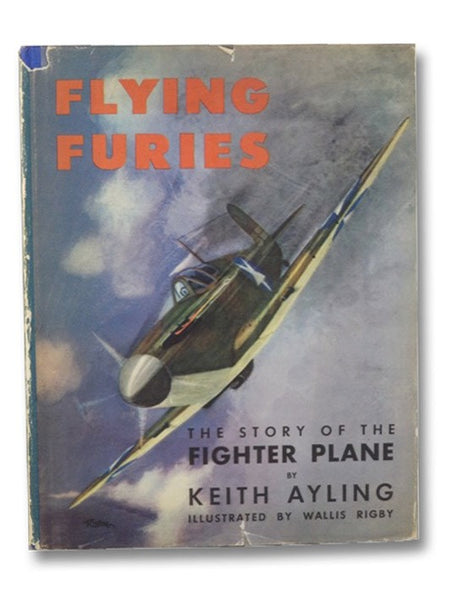 Flying Furies [The Story of the Fighter Plane]