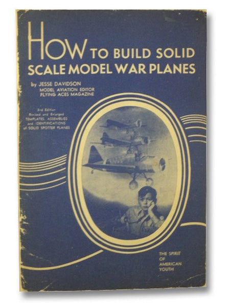 How to Build Solid Scale Model War Planes