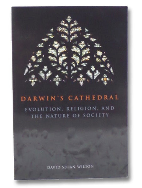 Darwin's Cathedral: Evolution, Religion, and the Nature of Society