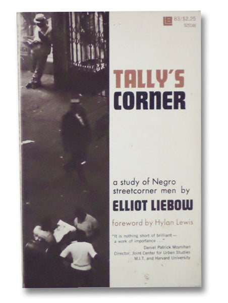 Tally's Corner: A Study of Negro Streetcorner Men