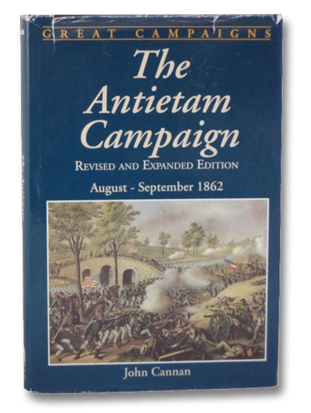 The Antietam Campaign: August-September 1862