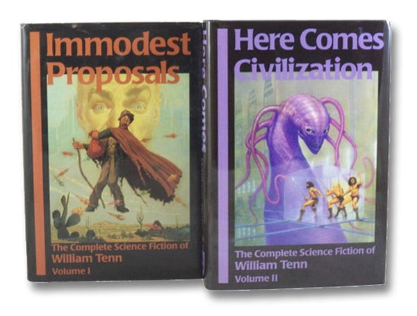 Immodest Proposals: The Complete Science Fiction of William Tenn, in Two Volumes