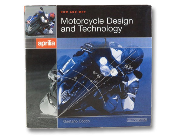 Motorcycle Design and Technology (How and Why Series)