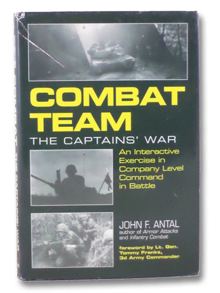 Combat Team: The Captains' War: An Interactive Exercise in Company Level Command in Battle