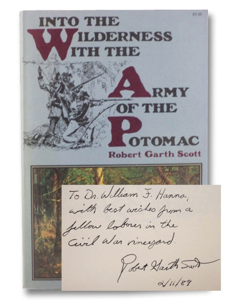 Into the Wilderness with the Army of the Potomac [Inscribed Presentation Copy with Two TLSs]