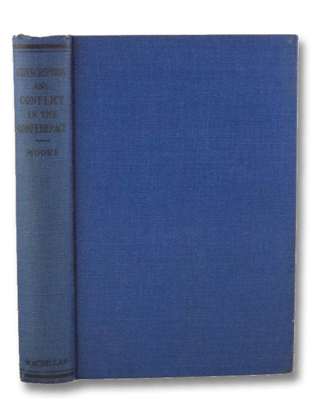 Conscription and Conflict in the Confederacy