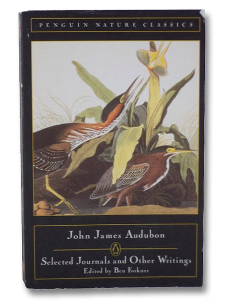 Selected Journals and Other Writings (Penguin Nature Classics)