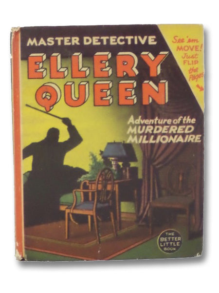 Ellery Queen: The Master Detective - The Adventure of the Murdered Millionaire (The Better Little Book Series Book 1472)