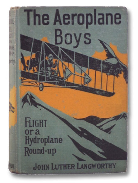The Aeroplane Boys: Flight or a Hydroplane Round-Up