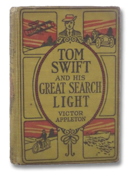 Tom Swift and His Great Search Light [Searchlight], or, On the Border for Uncle Sam (Tom Swift Series Book 15)