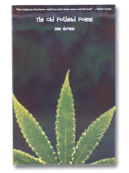 The Old Pothead Poems