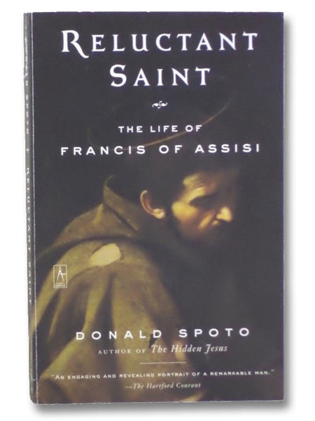 Reluctant Saint: The Life of Francis of Assisi