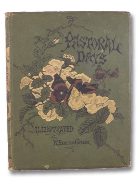 Pastoral Days, or, Memories of a New England Year