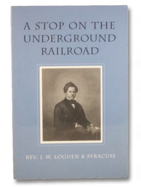 A Stop on the Underground Railroad