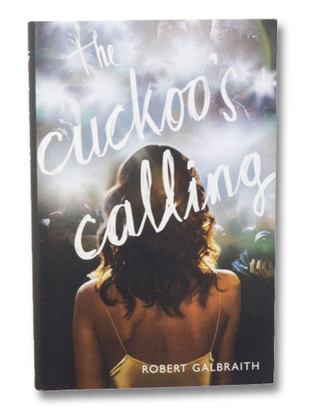 The Cuckoo's Calling (A Cormoran Strike Novel)