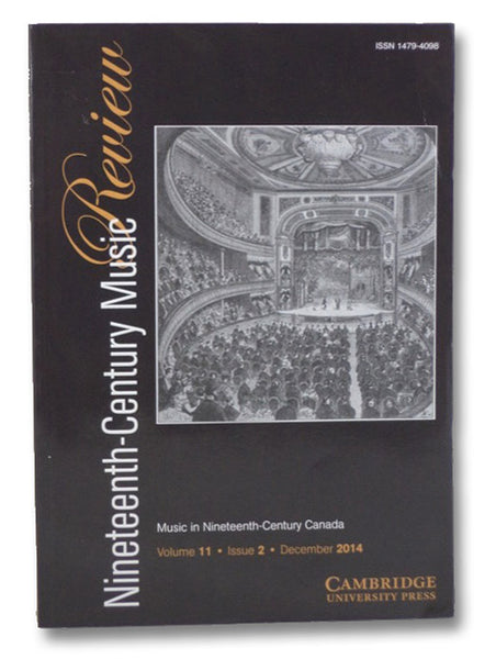 Nineteenth-Century Music Review: December 2014 (Volume 11, Issue 2)