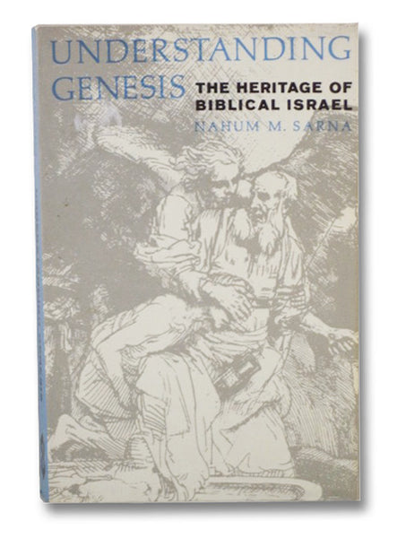 Understanding Genesis (The Heritage of Biblical Israel)