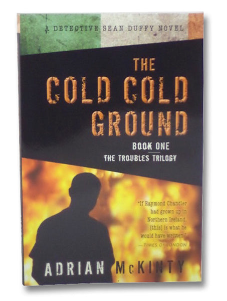 The Cold Cold Ground (The Troubles Trilogy, Book 1)