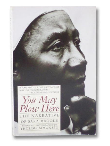 You May Plow Here: The Narrative of Sara Brooks