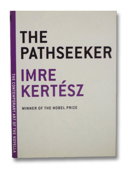 The Pathseeker (The Contemporary Art of the Novella)