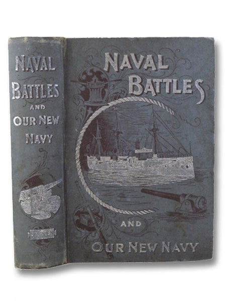 Naval Battles; Our New Navy