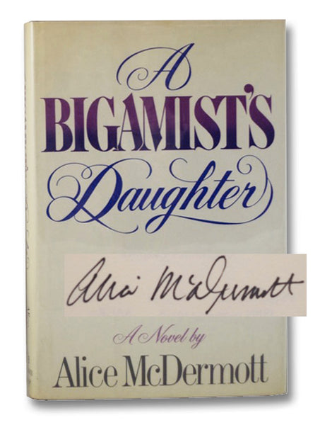 A Bigamist's Daughter: A Novel