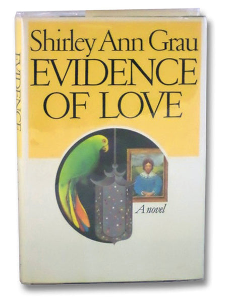 Evidence of Love: A Novel