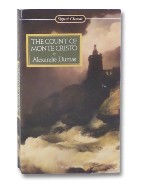 The Count of Monte Cristo (Signet Classics)