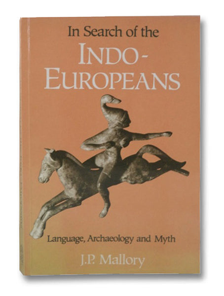 In Search of the Indo-Europeans