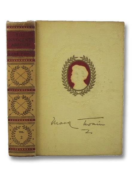 The Innocents Abroad (The Works of Mark Twain, American Artists Edition, Volume 2)