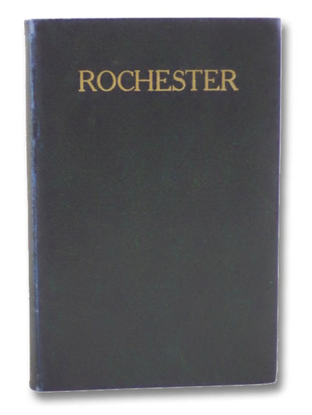Rochester, In Song and Verse with Other Rhymes