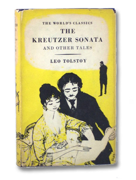 The Kreutzer Sonata and Other Tales